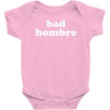 bad hombre Baby Bodysuit