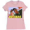 No Swag Ladies Fitted T-Shirt