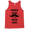 mooch nai toh kuch nai Tank Top