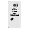 I Can't Keep Calm I'm Pregnant Samsung Galaxy S7