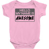 my name is awesome Baby Onesie