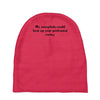 neuroscience humor Baby Beanies