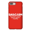 sarcasm brain's natural defense against stupidity iPhone 8 Plus