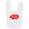 don't worry it's not mine Baby Bibs