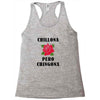 Chillona Pero Chingona Racerback Tank