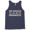 We Sould All Be Feminists Tank Top