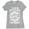 Taurus Hated By Many Wanted By Plenty Ladies Fitted T-Shirt