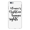 women's rights are human rights iPhone 6 Plus/6s Plus Case