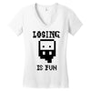 losing is fun! Women's V-Neck T-Shirt