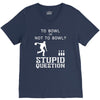 to bowl or not to bowl V-Neck Tee