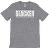 slacker T-Shirt