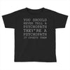 psychopath Toddler T-shirt