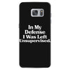 In My Defense I Was Left Unsupervised Samsung Galaxy S7