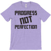progress not perfection T-Shirt