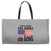 Lets Pray For Vegas, God Bless Weekender Totes