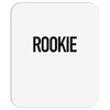 rookie Mousepad