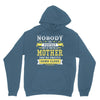 Nobody Is Perfect But If You Are A Mother You Are Pretty Damn Close Hoodie