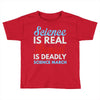 science is real Toddler T-shirt