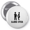 game over  funny pregnancy Pin-back button