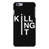 killing it iPhone 6 Plus/6s Plus Case