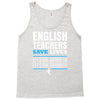 english teacher save lives Tank Top