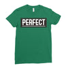Perfect Ladies Fitted T-Shirt