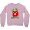 dread at the controls Crewneck Sweatshirt
