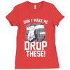 don't make me Ladies Fitted T-Shirt