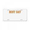 best day License Plate