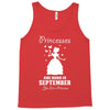 Princesses Are Born In September Tank Top