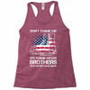 Veteran Don't Thank Me Thank My Brothers Who Never Came Back Racerback Tank