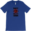 big brother is watching you party T-Shirt