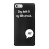 Say Hello to My Little Friend iPhone 7 Case