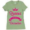 queens are born in december Ladies Fitted T-Shirt