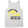 I Don't Care How Many Miles Per Gallon Tank Top