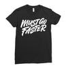 must go faster 2 Ladies Fitted T-Shirt