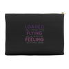 loaded like a freight train flying like an aeroplane feeling like a sp Accessory Pouches
