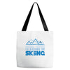 i'd rather be skiing Tote Bags