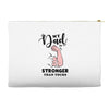 My Dad is Stronger Than Yours Accessory Pouches