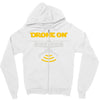 drone on Zipper Hoodie