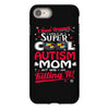 super cool autism mom iPhone 8