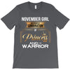 november  girl is a perfect combination of princess and warrior T-Shirt