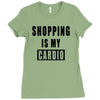 shopping is my cardio !! t shirt  shopping is my cardio graphic  t,,, Ladies Fitted T-Shirt