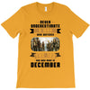 Never Underestimate A Man Who Watches The 100 And Was Born in December T-Shirt