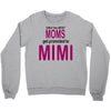 moms mimi Crewneck Sweatshirt