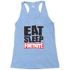 EAT SLEEP FORTNITE Racerback Tank