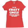 i'm the crazy uncle Ladies Fitted T-Shirt