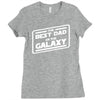 best dad in the galaxy Ladies Fitted T-Shirt