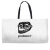 problem trollface troll face slogan internet meme t shirt2 Weekender Totes