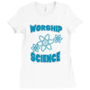 science worship funny geek atheist anti religion Ladies Fitted T-Shirt